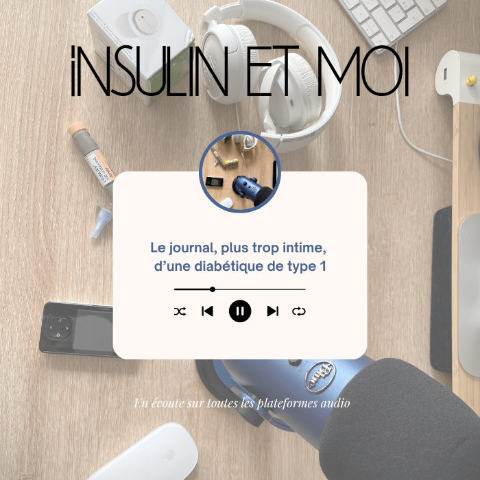 Podcast Insulin et Moi par Myrtille Tabariès